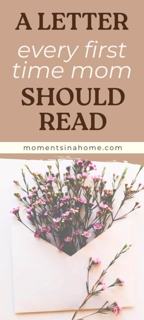 a letter to every first time mom