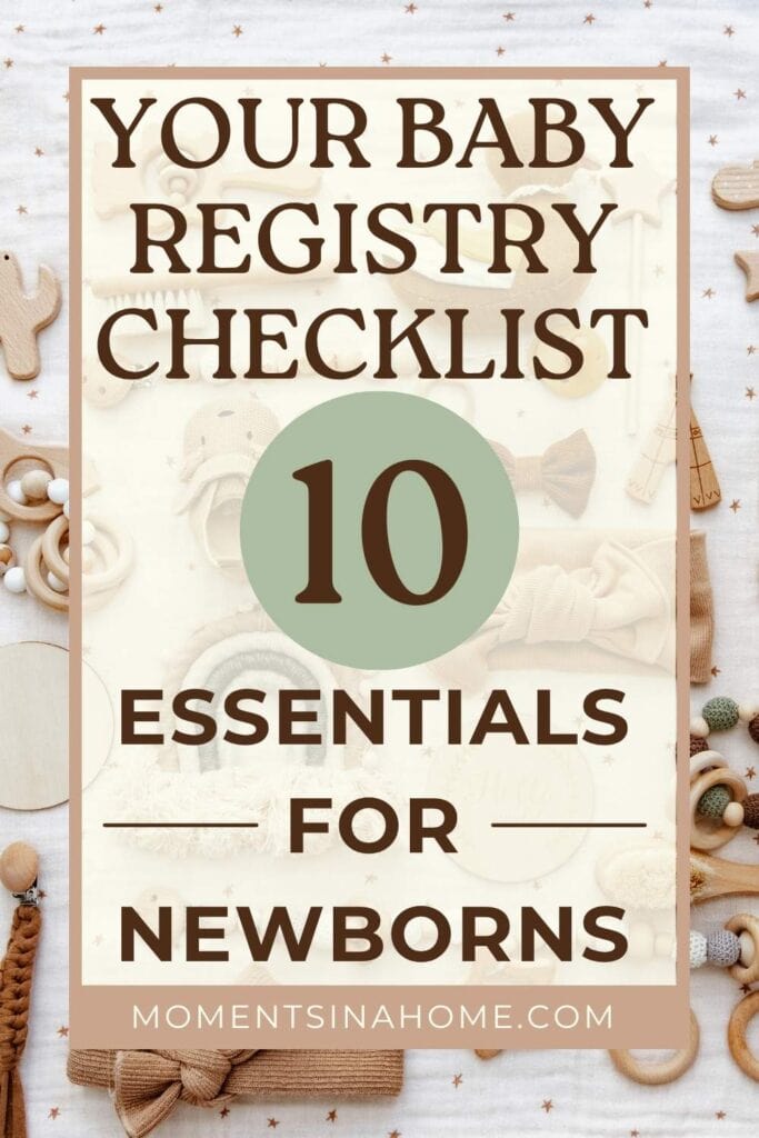 Baby Registry Must Haves for Newborns