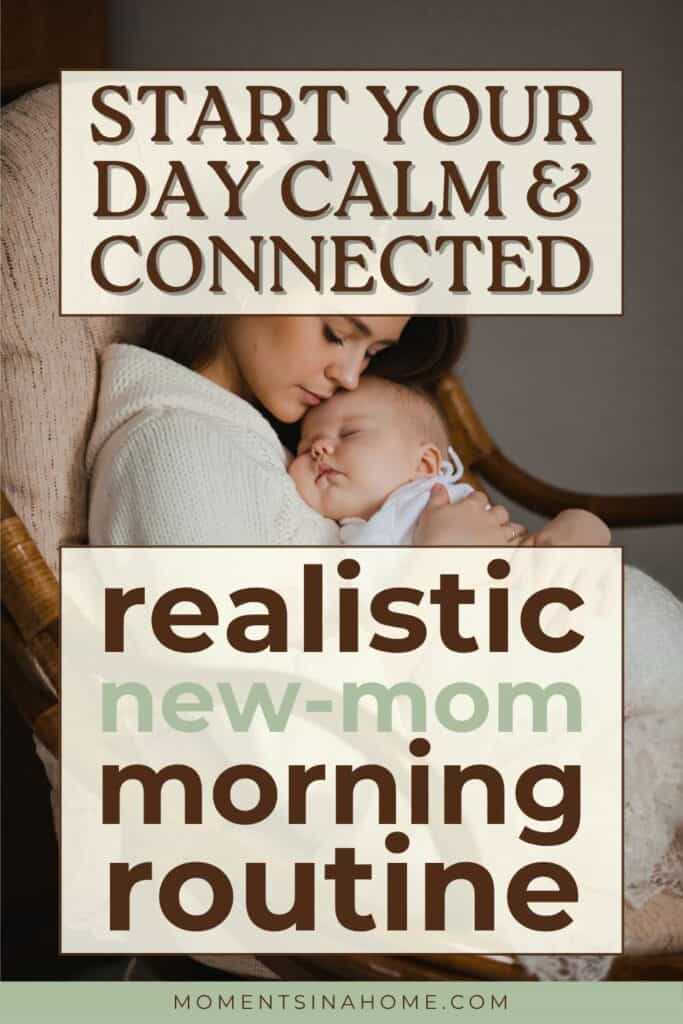 Morning routine for new moms