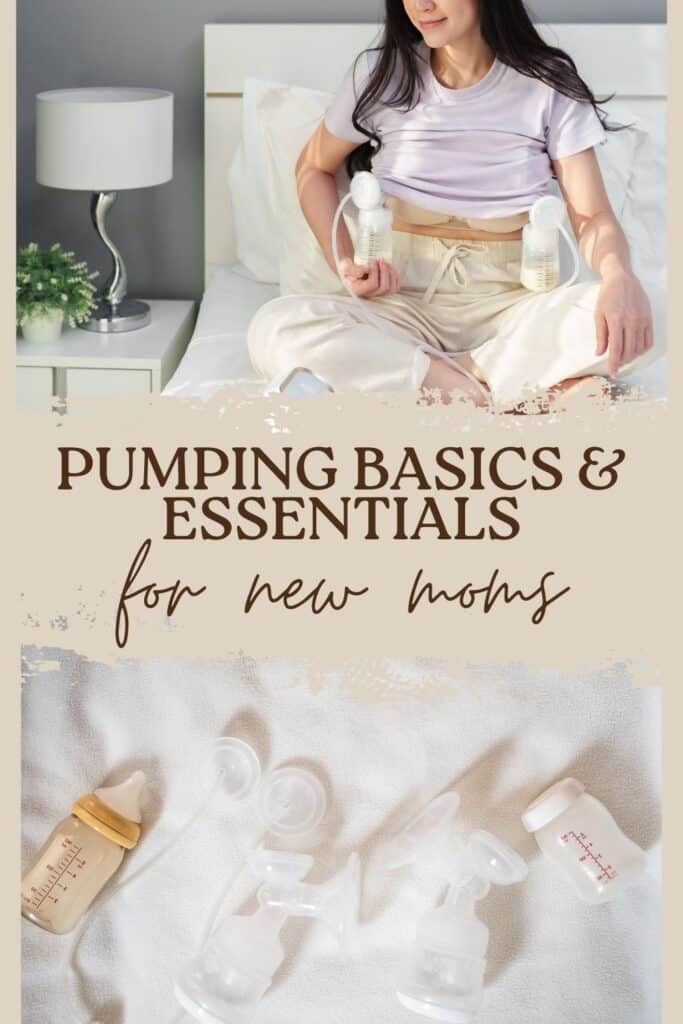 A picture of a woman using pumping equipment and breathing pump parts with the text pumling basics and essentials for new moms